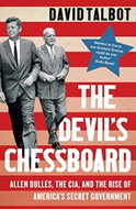 The Devil's Chessboard: Allen Dulles, the CIA, and the Rise of America's Secret Government - Kniha