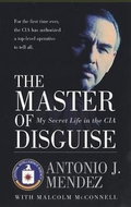 The Master of Disguise: My Secret Life in the CIA - Kniha