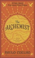 Alchemist - The 25th Anniversary: A Fable About Following Your Dream - Kniha