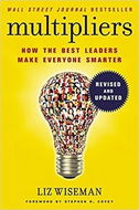 Multipliers: How the Best Leaders Make Everyone Smarter - Kniha