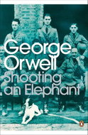 Shooting an Elephant: And Other Essays - Kniha