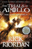 The Trials of Apollo 02. The Dark Prophecy - Kniha