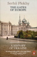 The Gates of Europe: A History of Ukraine - Kniha