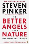 The Better Angels of Our Nature: Why Violence Has Declined - Kniha