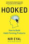 Hooked: How to Build Habit-Forming Products - Kniha
