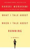 What I Talk About When I Talk About Running - Kniha