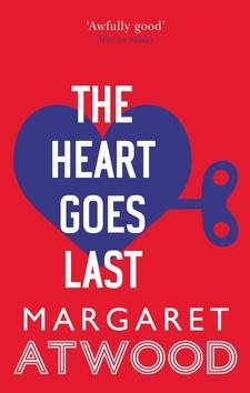 The Heart Goes Last - Kniha - Hlavní obrázek