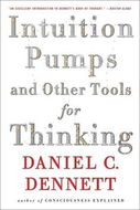Intuition Pumps and Other Tools for Thinking - Kniha