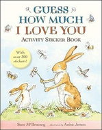 Guess How Much I Love You: Activity Sticker Book: Activity Sticker Book - Kniha