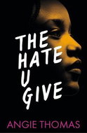 The Hate U Give - Kniha