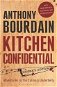 Kitchen Confidential - Kniha