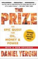 The Prize: The Epic Quest for Oil, Money & Power - Kniha