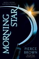 Red Rising 3. Morning Star - Kniha