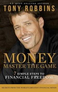 Money: Master the Game: 7 Simple Steps to Financial Freedom - Kniha