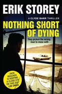 Nothing Short of Dying: A Clyde Barr Thriller - Kniha