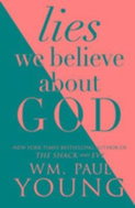 The Lies We Believed About God - Kniha