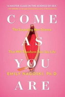 Come as You Are: The Surprising New Science That Will Transform Your Sex Life - Kniha
