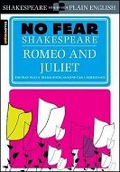 No Fear Shakespeare: Romeo and Juliet - Kniha