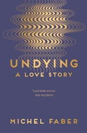 Undying: A love story. Poems - Kniha