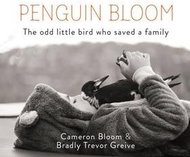 Penguin Bloom: The Odd Little Bird Who Saved a Family - Kniha