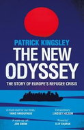 The New Odyssey: 'The Story of Europe''s Refugee Crisis' - Kniha