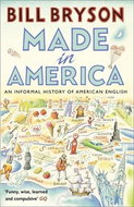Made in America: An Informal History of American English - Kniha