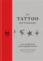 The Tattoo Dictionary - Kniha
