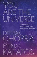 You Are The Universe: Discovering Your Cosmic Self and Why it Matters - Kniha