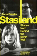 Stasiland: Stories From Behind The Berlin Wall - Kniha