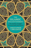 The Islamic Enlightenment - Kniha