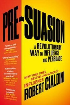 Pre-Suasion: A Revolutionary Way to Influence and Persuade - Kniha - Hlavní obrázek