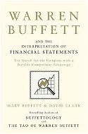 Warren Buffett and the Interpretation of Financial Statements: The Search for the Company with a Dur - Kniha