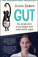 Gut: 'The Inside Story of Our Body''s Most Under-Rated Organ' - Kniha