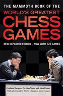 The Mammoth Book of World's Greatest Chess Games: Foreword by Vishy Anand - Kniha