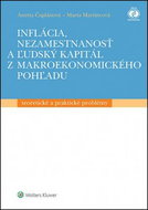 Inflácia, nezamestnanosť a ľudský kapitál z makroekonomického pohľadu - Kniha
