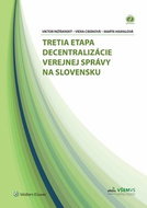 Tretia etapa decentralizácie verejnej správy na Slovensku - Kniha
