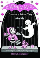 Isadora Moon Goes on a School Trip - Kniha