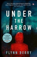 Under the Harrow: The Award-Winning Debut Thriller of the Year - Kniha