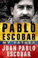 Pablo Escobar: My Father - Kniha