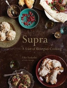 Supra: A feast of Georgian cooking - Kniha - Main image