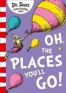 Oh, the Places You'll Go! - Kniha