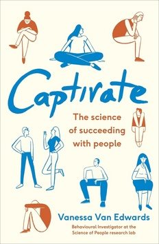 Captivate: The Science of Succeeding with People - Kniha - Main image
