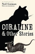 Coraline and Other Stories: The Bloomsbury Phantastics - Kniha