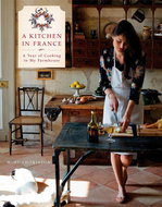 A Kitchen In France: A Year of Cooking in My Farmhouse - Kniha