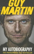 Guy Martin: My Autobiography - Kniha