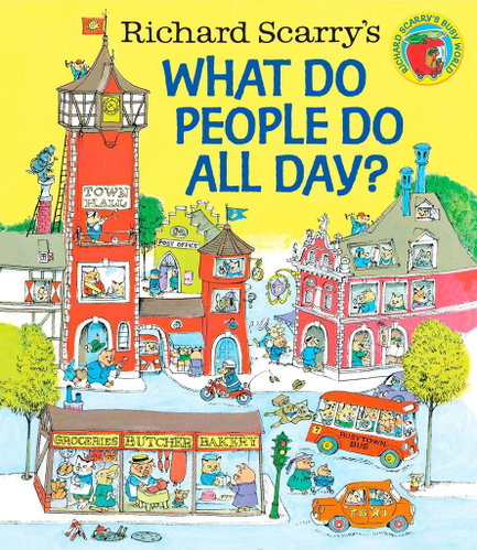 Richard Scarry's What Do People Do All Day? - Kniha - Main image
