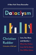 Dataclysm: Who We Are (When We Think No One's Looking) - Kniha