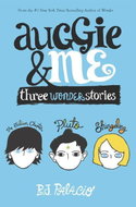 Auggie and Me: Three Wonder Stories - Kniha