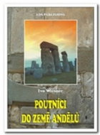 Poutníci do země andělů - Kniha