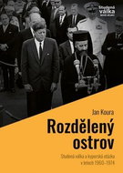 Rozdělený ostrov: Studená válka a kyperská otázka v letech 1960 - 1974 - Kniha